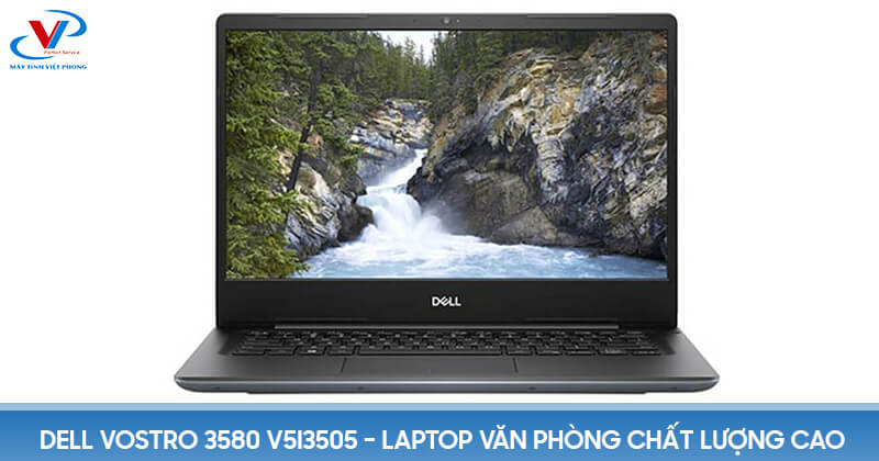 Dell Vostro 3580 V5I3505 – laptop văn phòng chất lượng cao