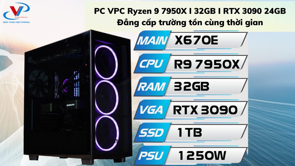 PC VPC Ryzen 9 7950X I 32GB I RTX 3090 24GB - Đẳng cấp trường tồn cùng thời gian