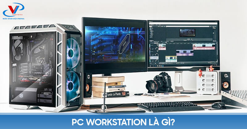 PC Workstation là gì?
