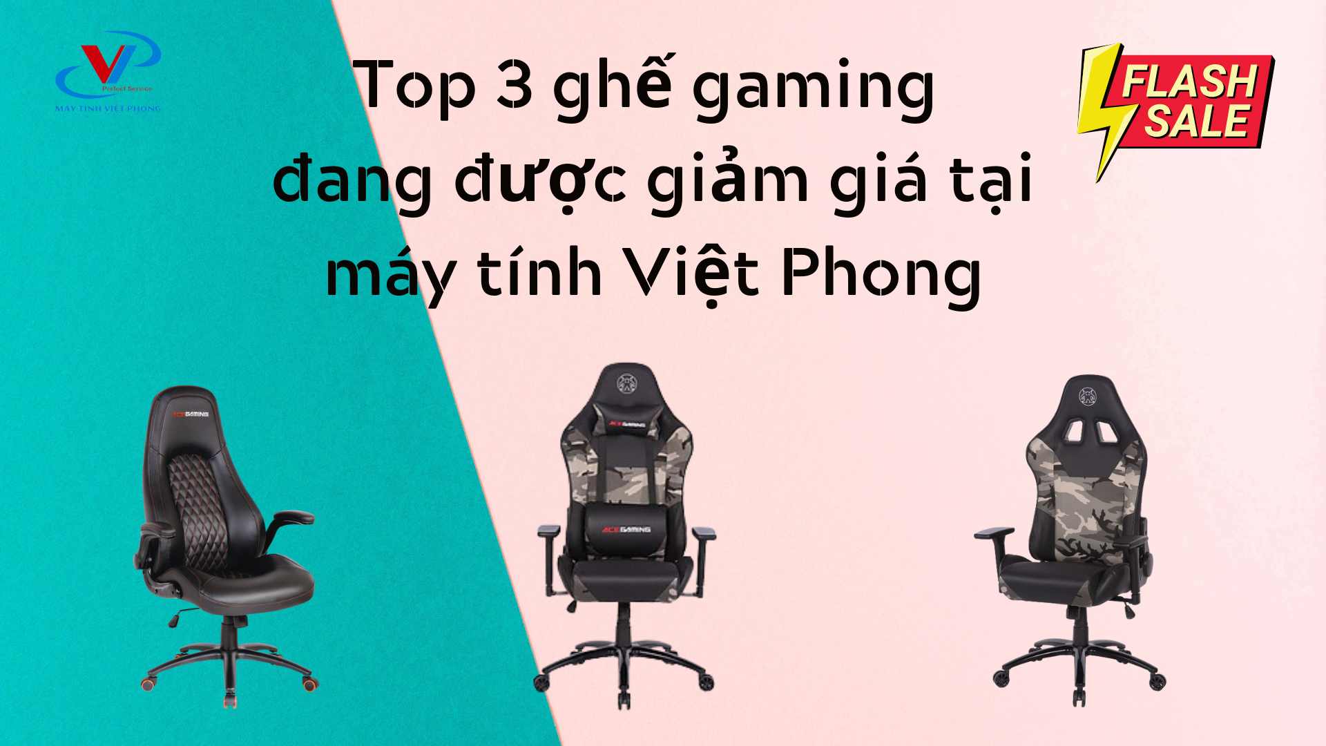 Top 3 ghế gaming đang được giảm giá mạnh tại Máy Tính Việt Phong
