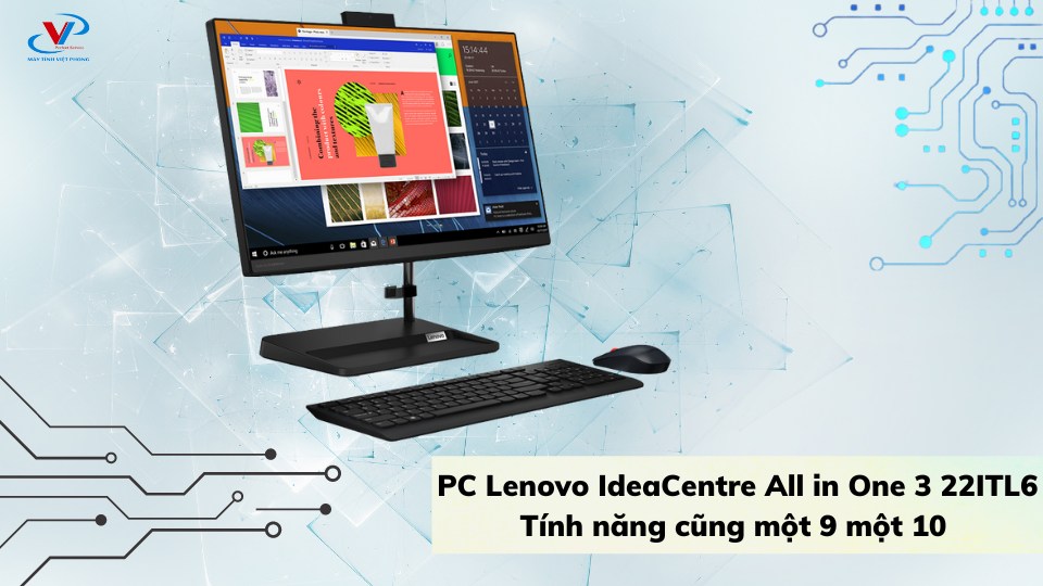 PC Lenovo IdeaCentre All in One 3 22ITL6 - Tính năng cũng một 9 một 10 